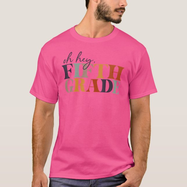 Camiseta Ei, Quinto Ano De Volta À Escola Para Professores  (Frente)