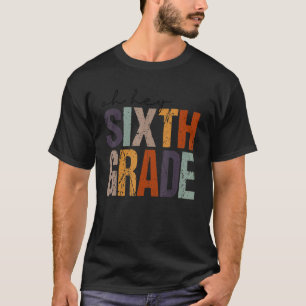 Camiseta Ei, Sexto Grau De 6, Bem-Vindo À Escola