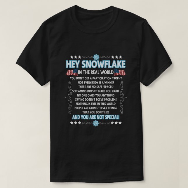 Camiseta Ei Snowflake o mundo real (Frente do Design)