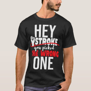 Camiseta Ei Stroke Você Pegou O Errado - Awarenes Vermelhos