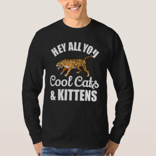Camiseta Ei, Todos Vocês Gatos Legal E Gatinhos Legal Gato 
