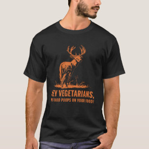 Camiseta Ei Vegetarianos Minha Comida Põe Em Sua Comida