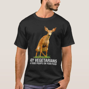 Camiseta Ei Vegetarianos Minha Comida Pops Na Sua Comida -