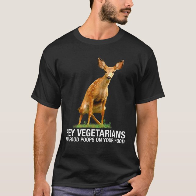 Camiseta Ei Vegetarianos Minha Comida Pops Na Sua Comida -  (Frente)