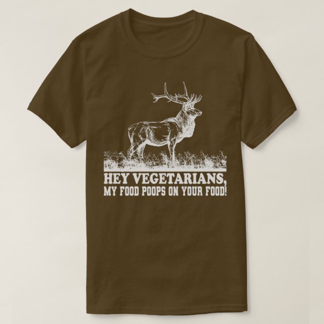 Camiseta Ei vegetarianos minha comida pula na sua comida Cl (Frente do Design)