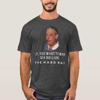 Camiseta Ei, você quer fazer 14 O DURO