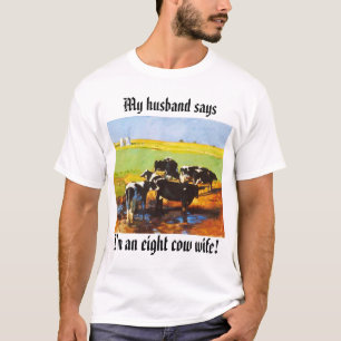Camiseta eightcows, eu sou uma esposa de oito vacas! , Meu