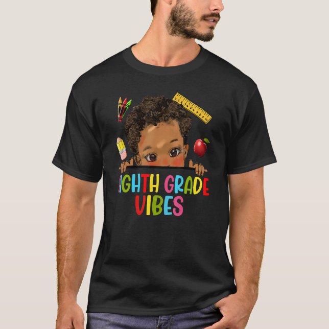 Camiseta Eighth Grade Vibes African American Kids Boy Back  (Frente)