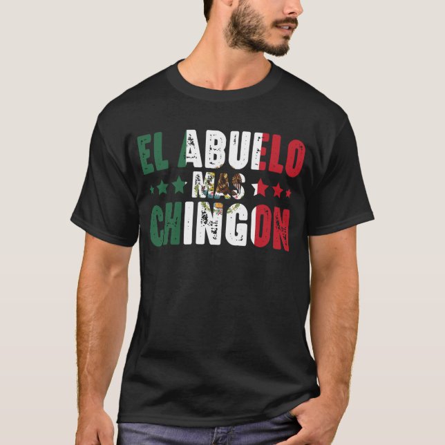 Camiseta El Abuelo Mas Chingon México Bandeira Avô Mexicano (Frente)
