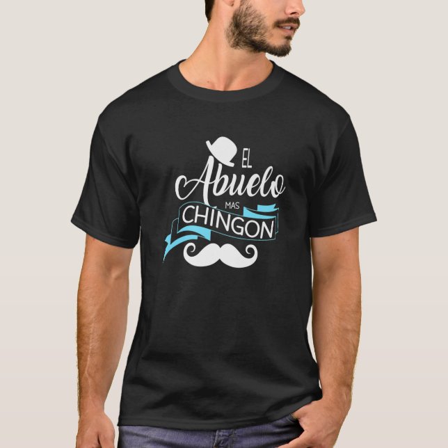 Camiseta El Abuelo Mas Chingon, vovô Tee Espanhol, vovô, vo (Frente)