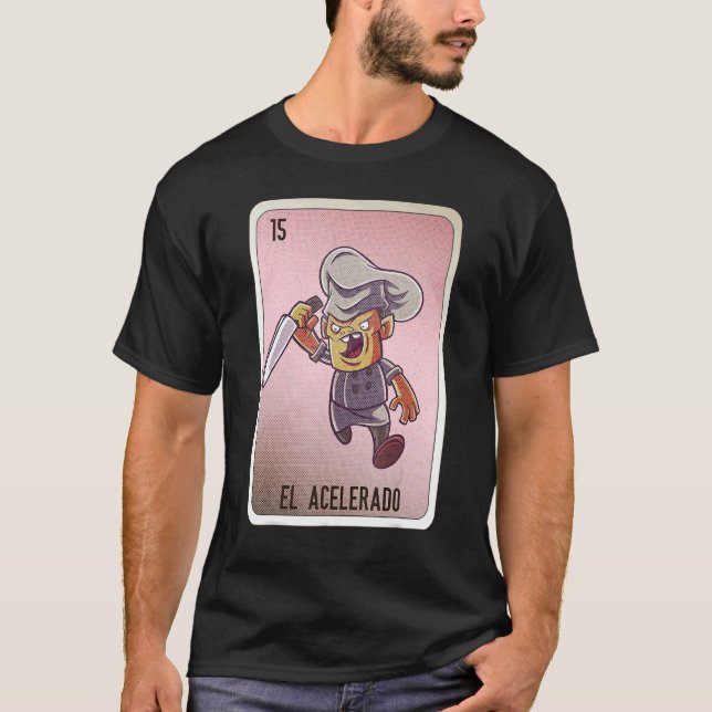 Camiseta EL Acelerado Mexican Slang Lottery Bingo Cards (Frente)