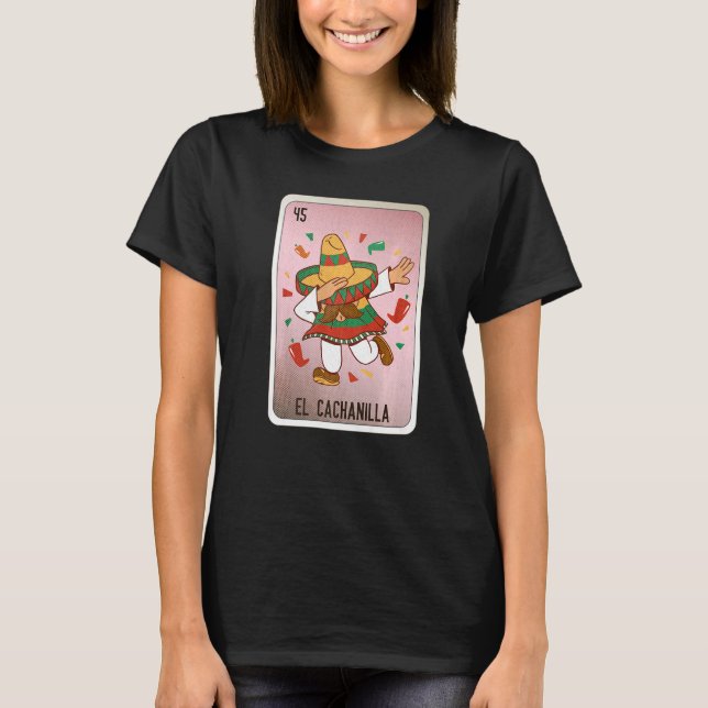 Camiseta El Cachanilla Mexican Slang Lottery Bingo Cards (Frente)