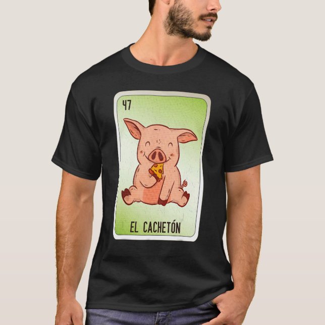 Camiseta El Cacheton Mexican Slang Lottery Bingo Cards 3 (Frente)