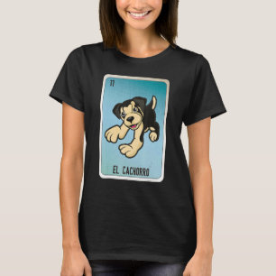 Camiseta El Cachorro Mexicano Slang Placas de Bingo de Lote