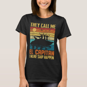 Camiseta El Capitan Capitão do Pontão Eu Faço o Navio Acont