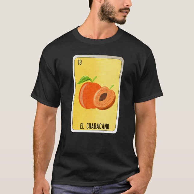 Camiseta El Chabacano Mexican Slang Lottery Bingo Cards   (Frente)
