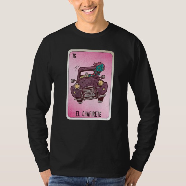Camiseta EL Chafirete Mexican Slang Lottery Bingo Cards   (Frente)