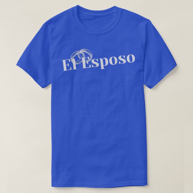 Camiseta El EsposoLatino Casamento Bonito e Único (Frente do Design)