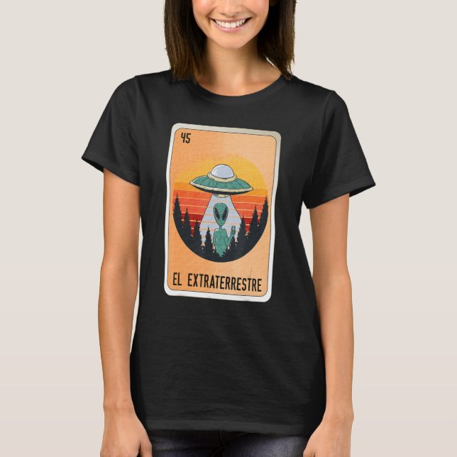 Camiseta El Extraterrestre Mexican Slang Lottery Bingo Card (Frente)
