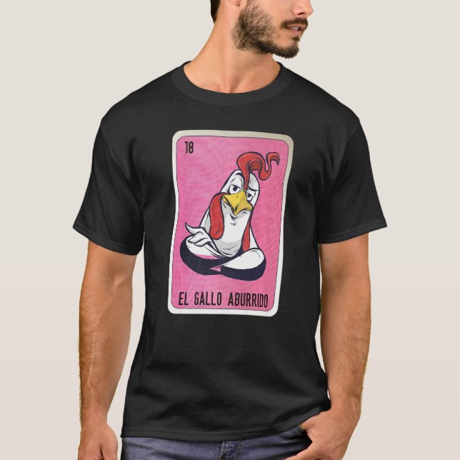 Camiseta El Gallo aburrido Mexican Slang Lottery Bingo Card (Frente)