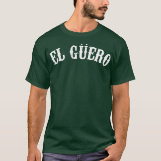 Camiseta El Guero