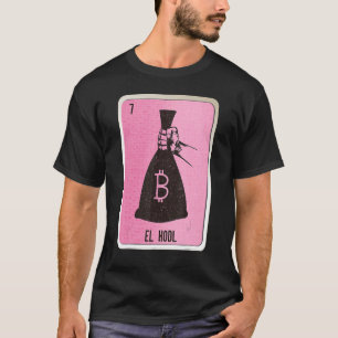 Camiseta El Hodl Mexicano Slang - Cartões De Bingo Da Loter