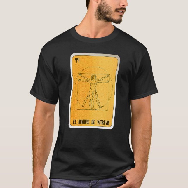 Camiseta El Hombre De Vitruvio Mexicano Slang Lottery Bingo (Frente)