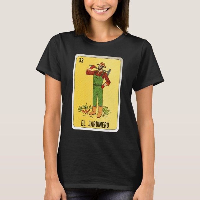 Camiseta El Jardinero Mexican Slang Lottery Bingo Cards (Frente)