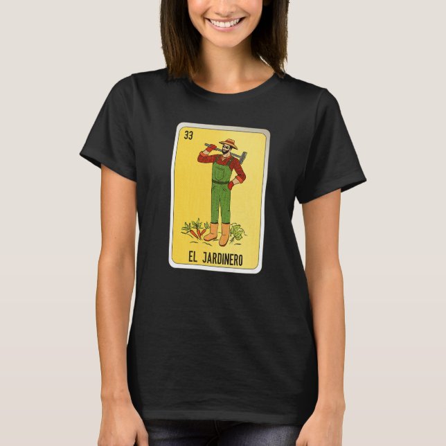 Camiseta El Jardinero Mexican Slang Lottery Bingo Cards   (Frente)