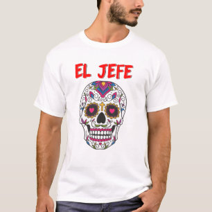 Camiseta El Jefe Men O Chefe Mexicano Do Crânio Do Açúca