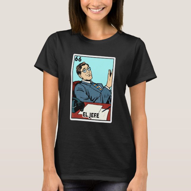 Camiseta El Jefe Shirt Men Loteria Mexicana Do Los Muert (Frente)
