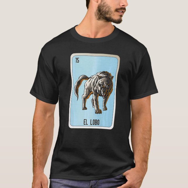 Camiseta EL LOBO Mexican Slang Lottery Bingo Cards   (Frente)
