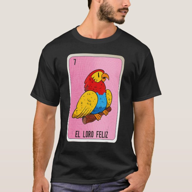 Camiseta El Loro Feliz Mexicano Slang Lottery Bingo Cards (Frente)