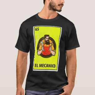 Camiseta El Mecanico, Loteria de Paródia Mexicana