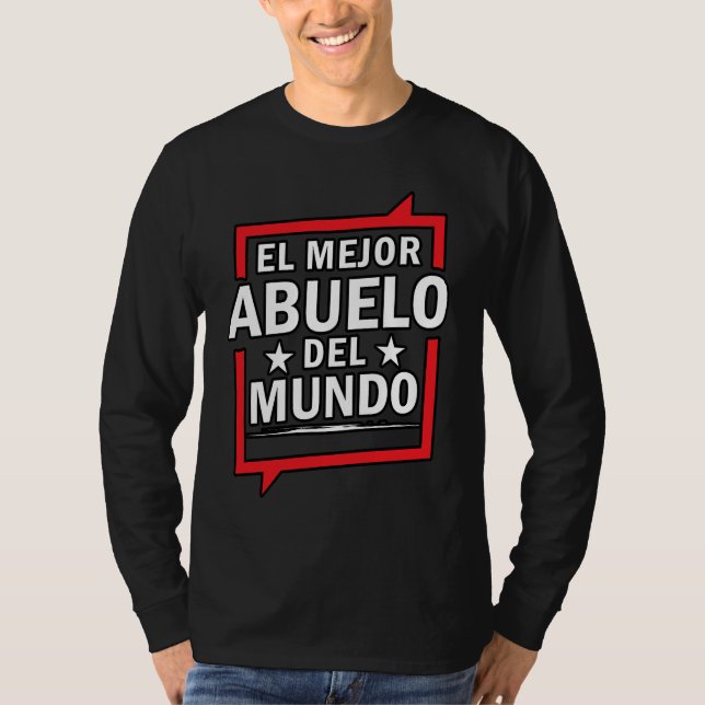 Camiseta El Mejor Abuelo Del Mundo Spanish World's best Gra (Frente)