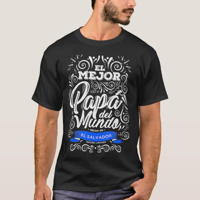 Camiseta El Mejor Papa del Mundo Hombre Dia del Padre (Frente)