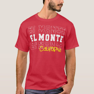 Camiseta El Monte, cidade da Califórnia El Monte CA