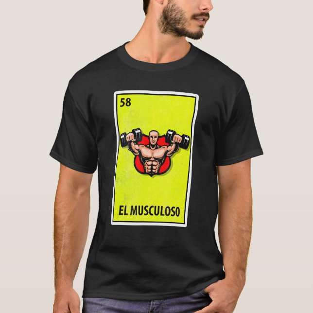 Camiseta El Musculoso Mexicano Parody Loteria 1 (Frente)