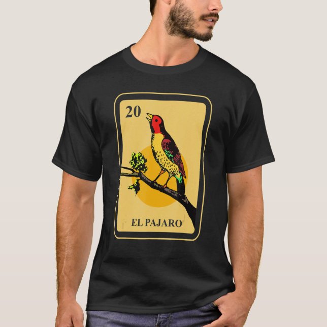 Camiseta El Pajaro Mexicano Cartão Tradicional de Bingo O P (Frente)