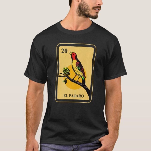 Camiseta El Pajaro Mexicano Cartão Tradicional de Bingo O P (Frente)