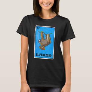 Camiseta El Perezoso, Loteria Mexicana Parody 1