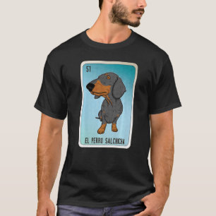 Camiseta El Perro Salchicha Loteria Mexicana Loteria 
