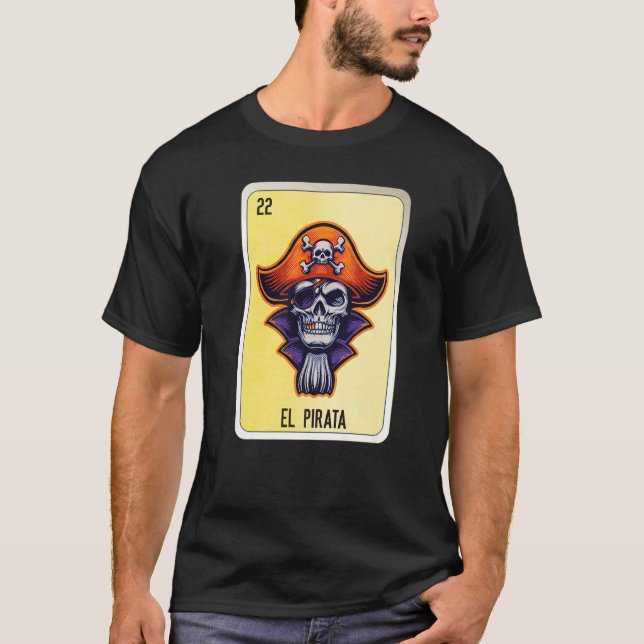 Camiseta El Pirata Mexican Slang Lottery Bingo Cards   (Frente)