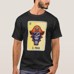 Camiseta El Pirata Mexicano Slang - Cartões De Bingo De Lot