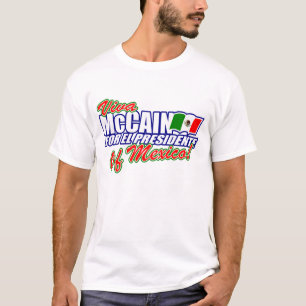 Camiseta EL Presidente de McCain de México! T-shirt