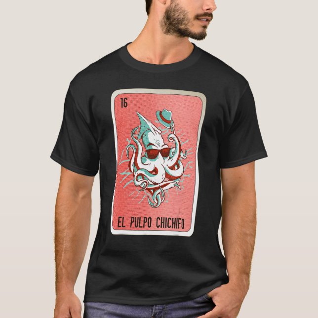 Camiseta El Pulpo Chichifo Mexican Slang Lottery Bingo Card (Frente)