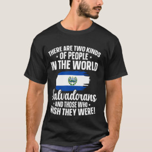 Camiseta El Salvador Bandeira Dois Tipos De Pessoas Salvado