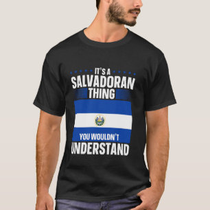 Camiseta El Salvador é uma coisa salvadorenha El Salvador F