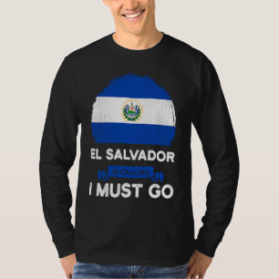 Camiseta El Salvador Está Chamando Eu Devo Ir Patrimônio do