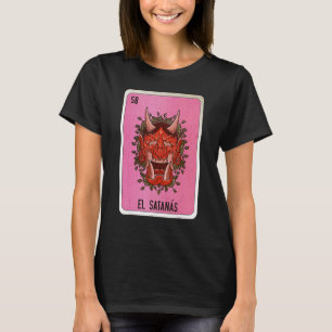 Camiseta El Satanas Mexicano Slang Lotery Bingo Cards